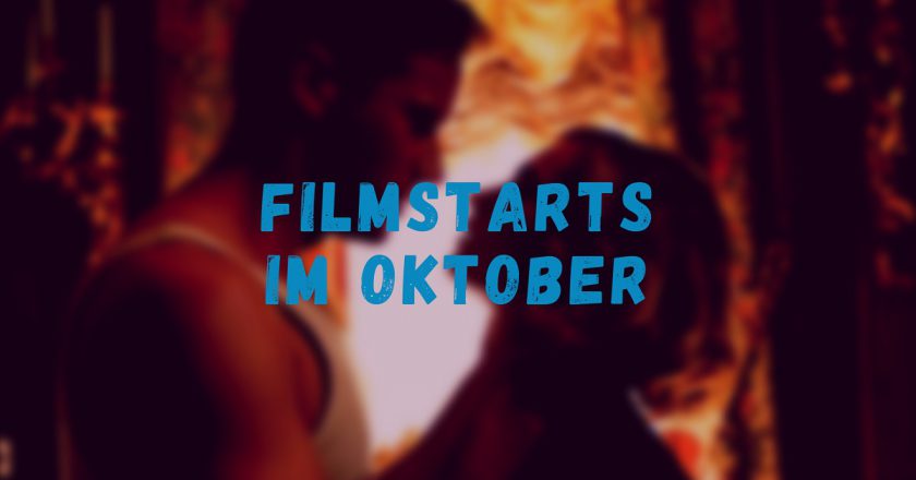 Filmvorschau Oktober – Netflix-Originale, Neuveröffentlichungen von Klassikern und Tipps zu Halloween